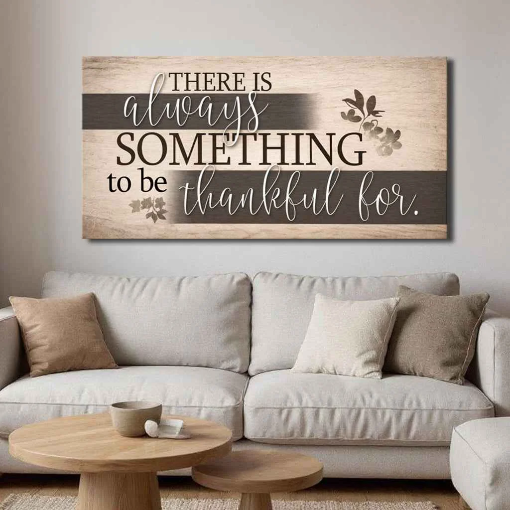 Smart Something To Be Thankful Faith Wall Sign Pure