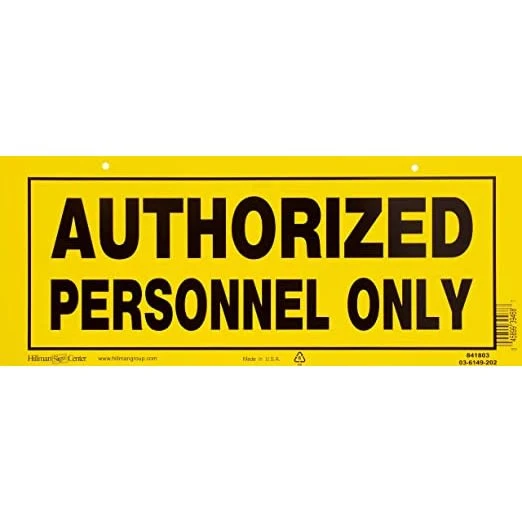 Convenient Hillman Yellow Black Plastic Authorized Personnel Only Sign 6 x 15 in. Easy-to-Use