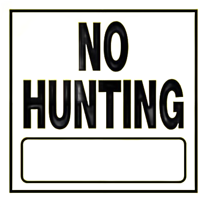 Soft Hillman Yellow No Hunting Sign 11 x 11 in. Fine Crafted