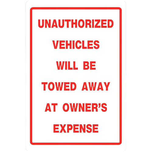Enhanced Hillman Red White Unauthorized Vehicles Will Be Towed Sign 18 x 12 in. User-Friendly