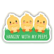 Detailed Stickers Northwest Hangin’ with My Peeps Chicks Sticker Eco-Friendly