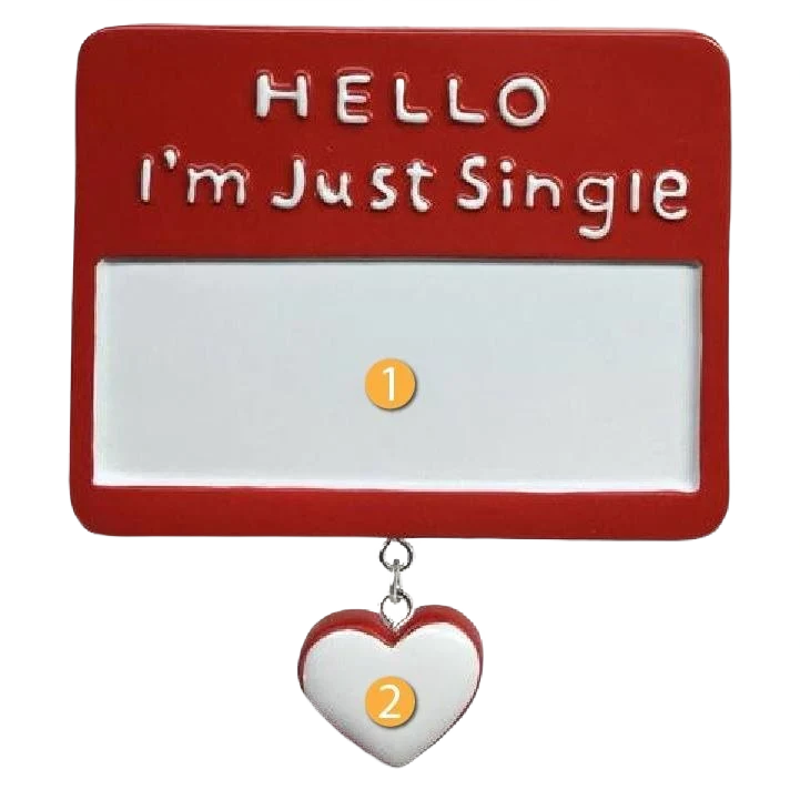 Functional PolarX Personalized I’m Just Single Ornament Selected