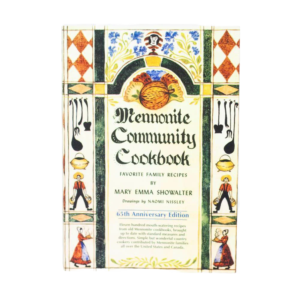 High-Quality The Mennonite Community Cookbook Safe