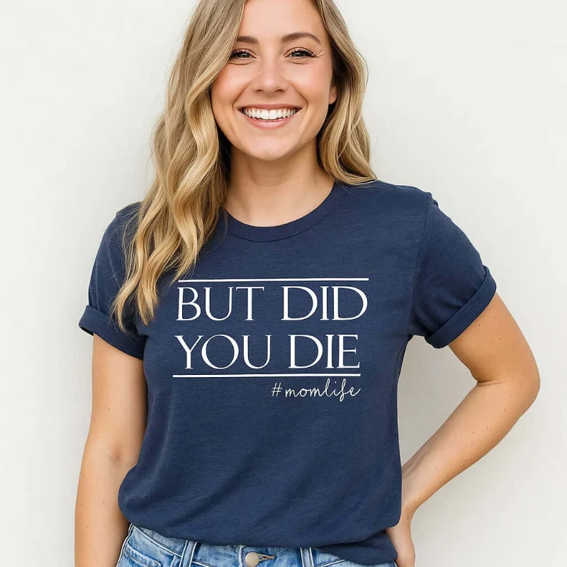 Easy-to-Use Mom Life Shirt Enhanced