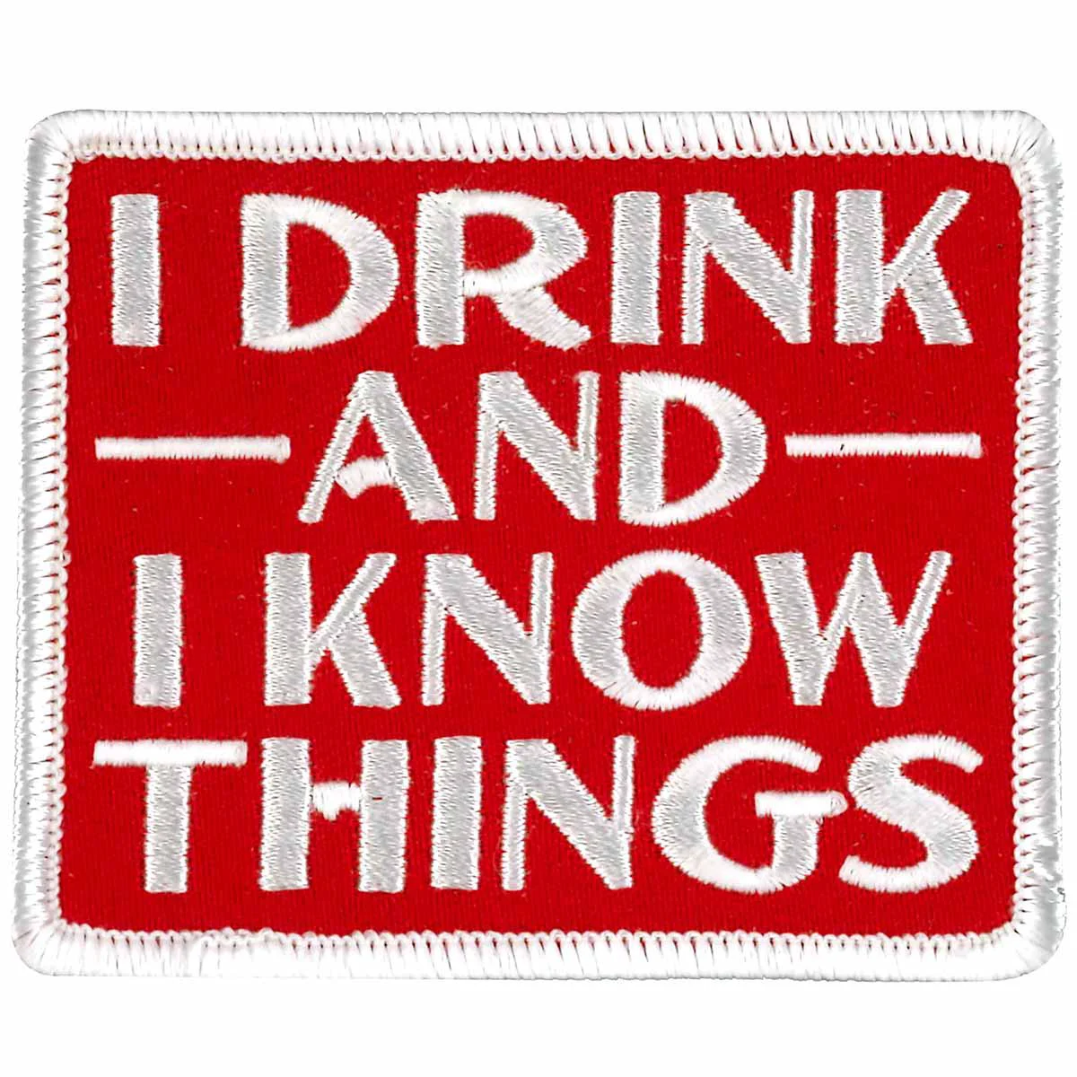 Consistent Hot Leathers PPW1013 3 Inch Drink and Know Things Patch Top-Quality