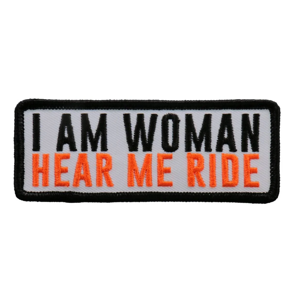 Professional Hot Leathers PPL9749 I am Wman Hear Me Ride Patch Efficient