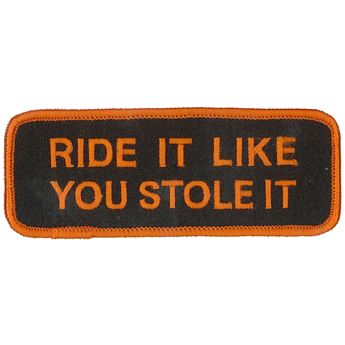 Fashionable Hot Leathers PPL9039 Ride It Like U Stole It 4 x 2 Patch Refined