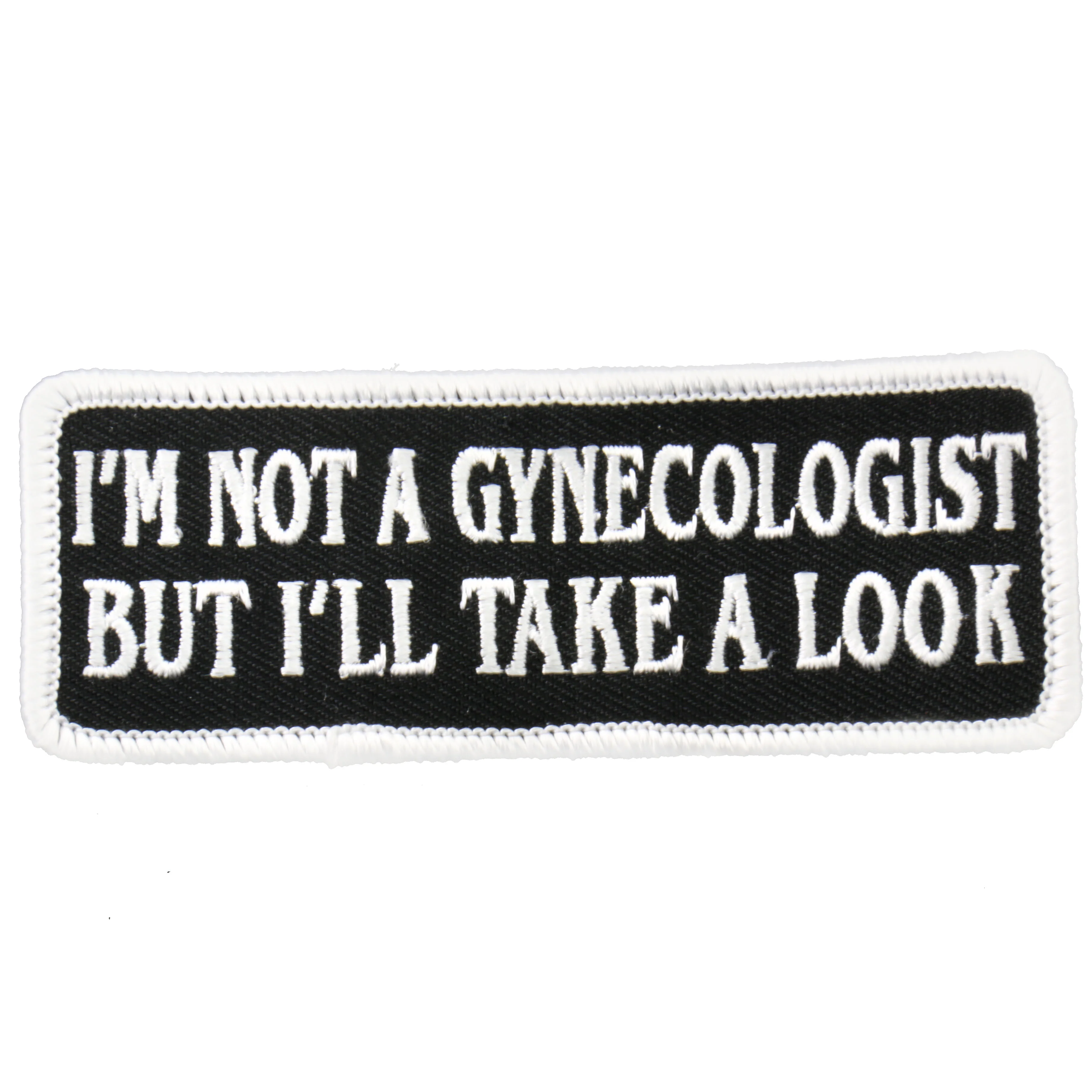 Relaxed Hot Leathers PPL9239 Not A Gynecologist 4 x 2 Patch Consistent