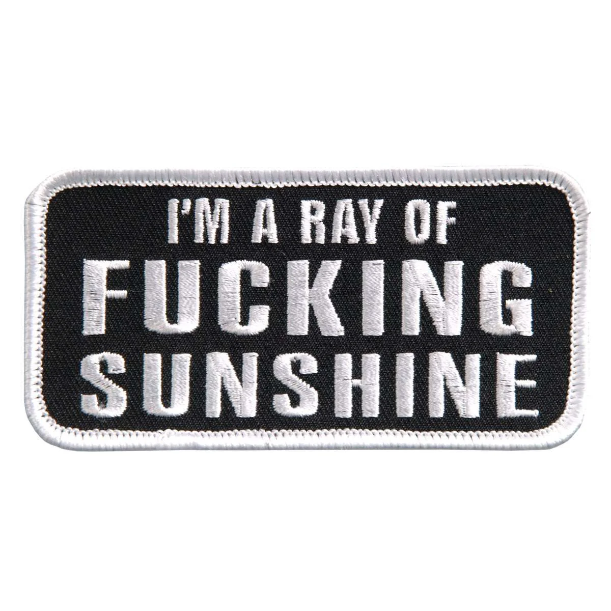 Environmentally Friendly Hot Leathers I’m A Ray of Sunshine Embroidered 4 4 x 2 Patch PPL9404 Dependable