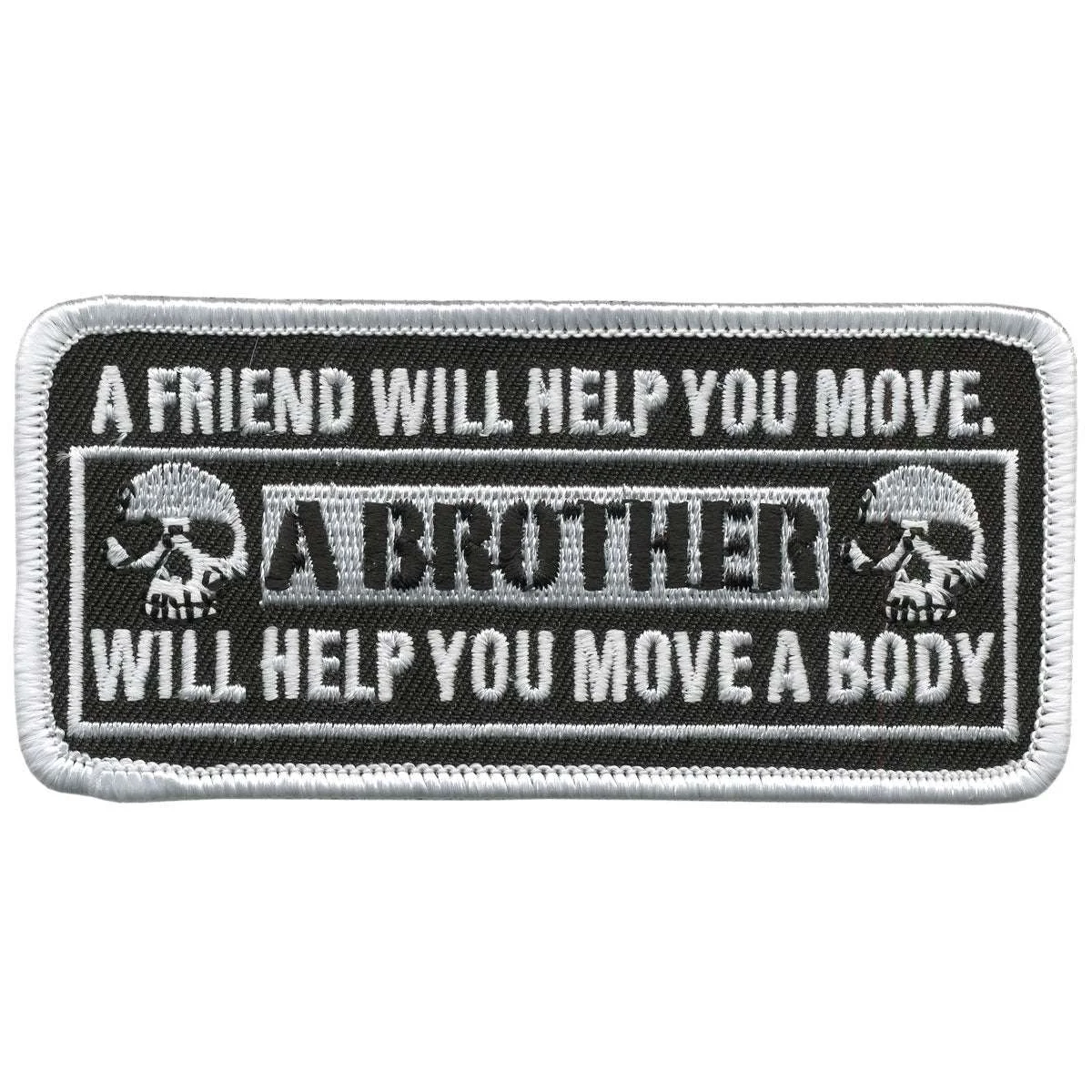 Breathable Hot Leathers A Friend Will Help You Move 4 x 2 Patch PPL9256 Minimalist