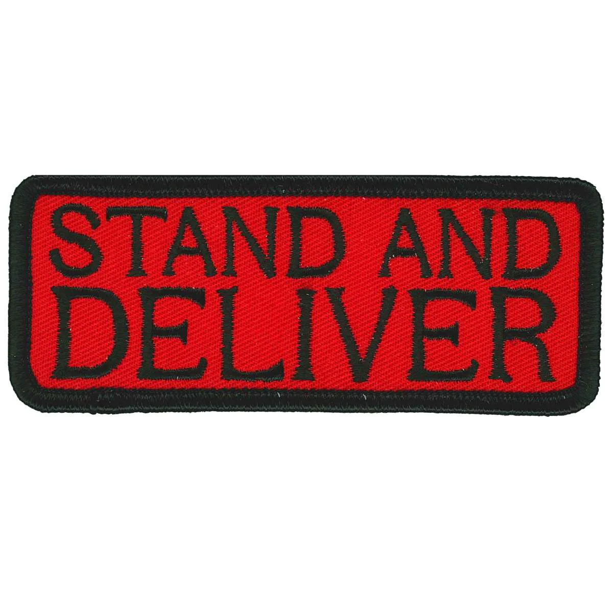 Superior Hot Leathers Stand And Deliver Patch PPL9932 First-Class