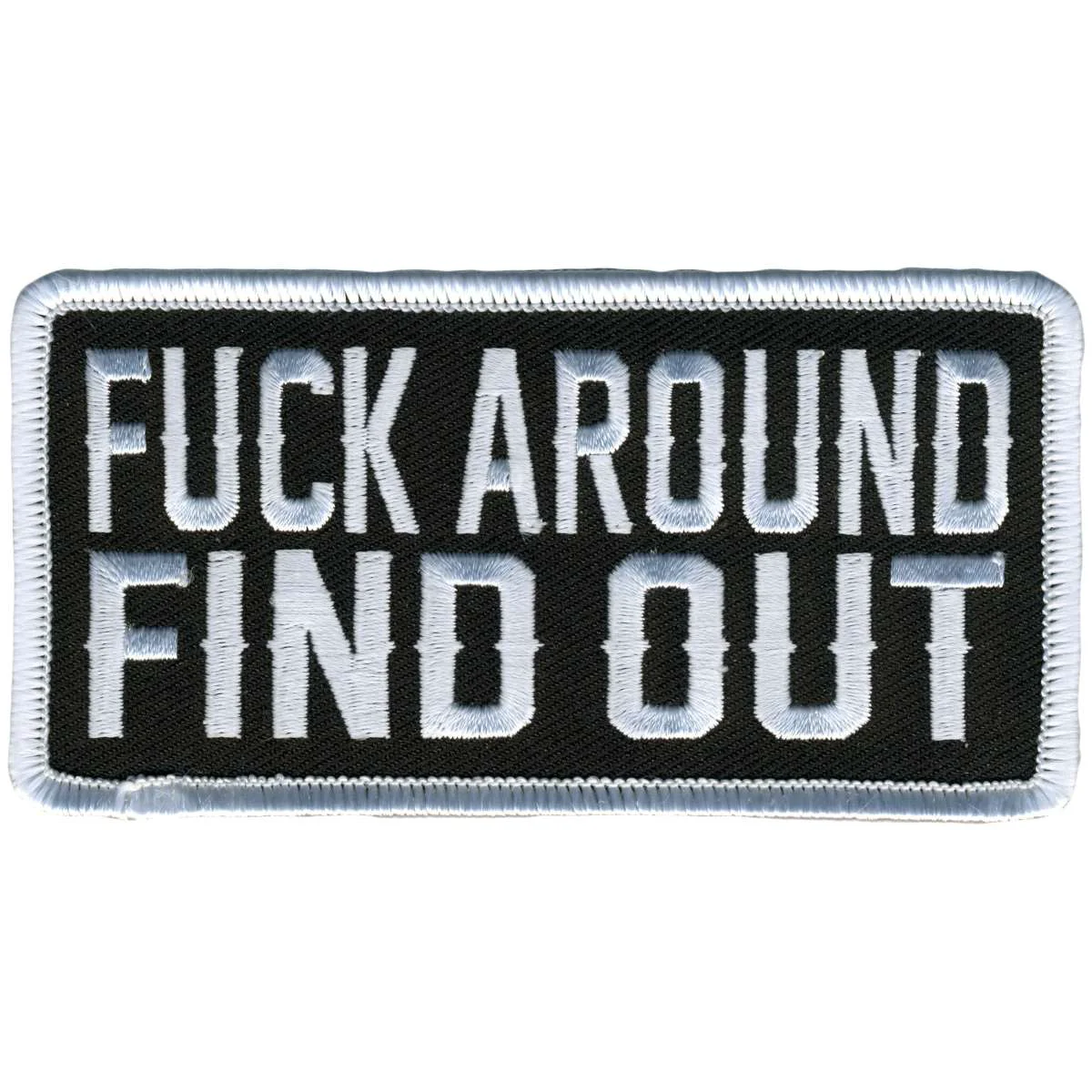 World-Class Hot Leathers Black and White F Around And Find Out 4 Patch PPL9904 Secure