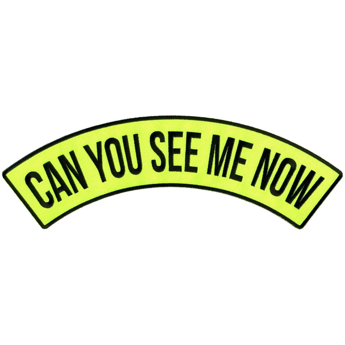 Authentic Hot Leathers Can you See Me Now 12 X 3 Top Rocker Patch PPM4119 Practical