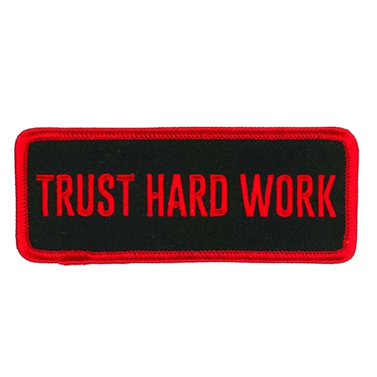 Original Design Hot Leathers 4 Trust Hard Work Patch PPW1079 Healthy