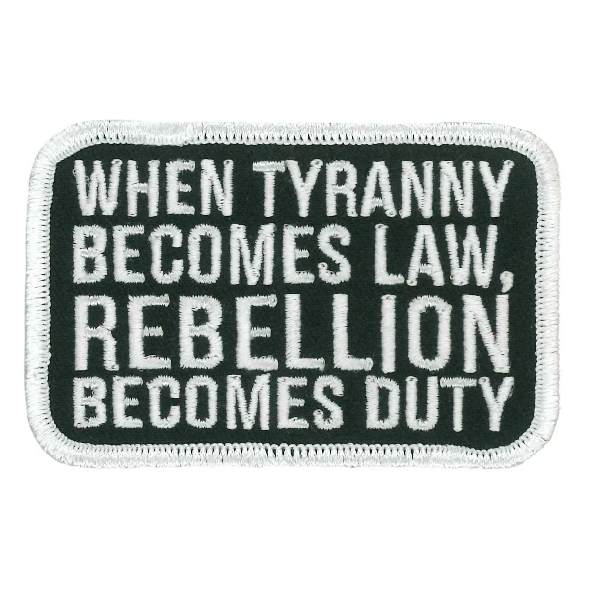 Reusable Hot Leathers When Tyranny Embroidered Patch Ppw1264 PPW1264 Durable