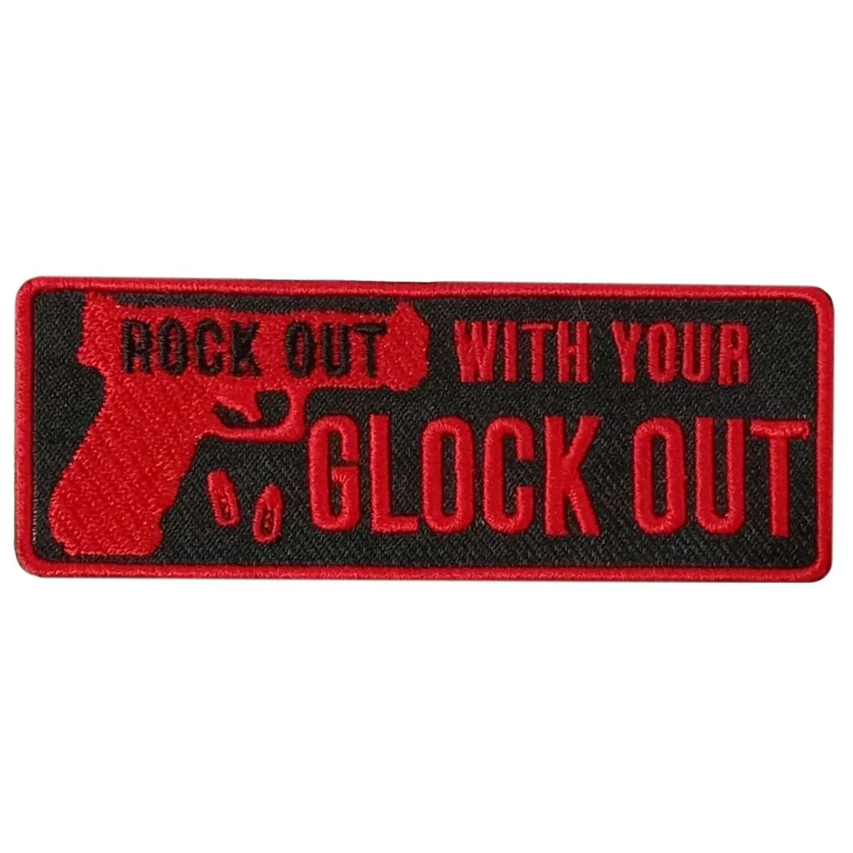 Smooth Hot Leathers Rock Out Glock Out 4 X 2 Embroidered Patch PPW1132 Original Design